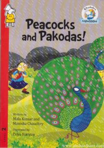 5 Best Books To Read With Your Kids This Monsoon 5 Best Books To Read With Your Kids This Monsoon - Peacocks and Pakodas Mala Kumar Pratham Books buy marathi books online at akshardhara 212x300